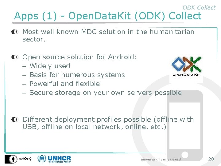 ODK Collect Apps (1) - Open. Data. Kit (ODK) Collect Most well known MDC
