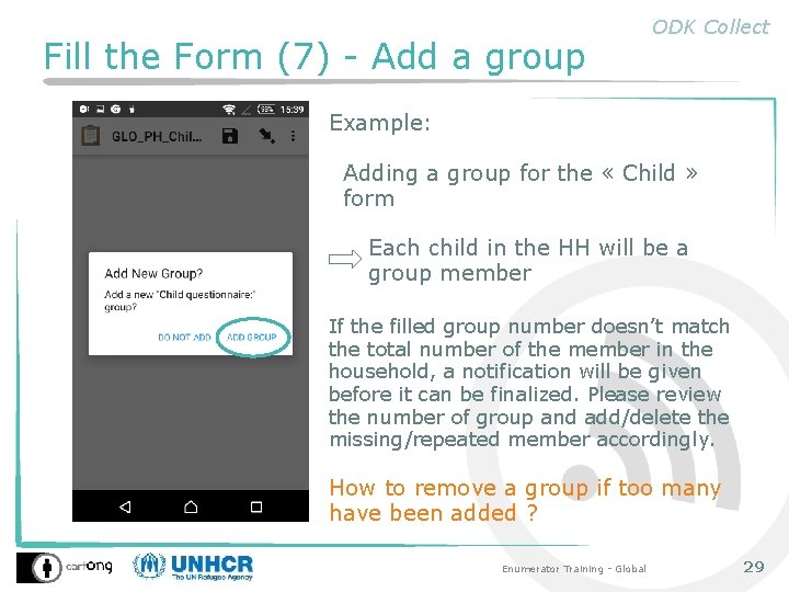 Fill the Form (7) - Add a group ODK Collect Example: Adding a group