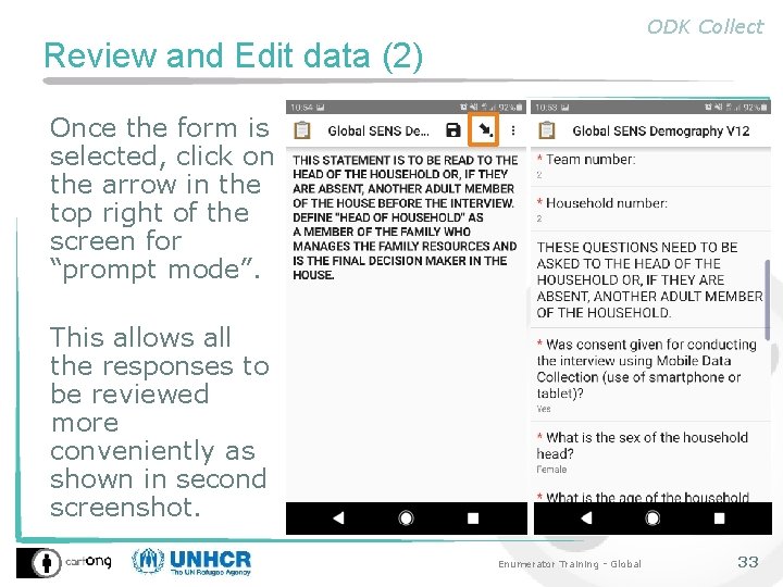 ODK Collect Review and Edit data (2) Once the form is selected, click on