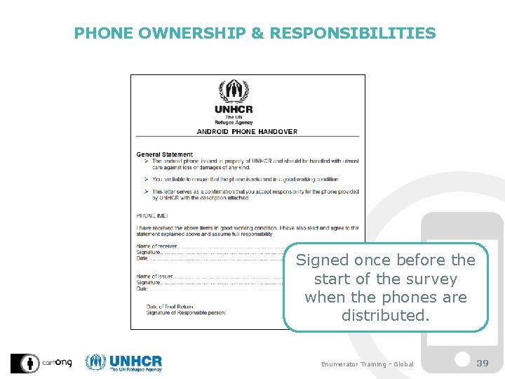 PHONE OWNERSHIP & RESPONSIBILITIES Signed once before the start of the survey when the