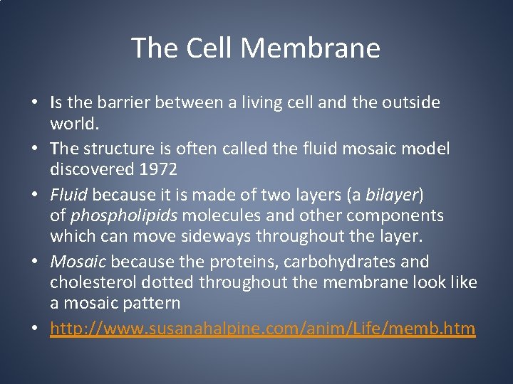 The Cell Membrane • Is the barrier between a living cell and the outside