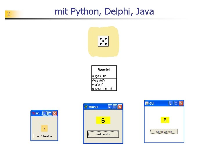 2 mit Python, Delphi, Java 