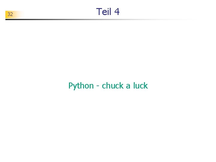 32 Teil 4 Python - chuck a luck 