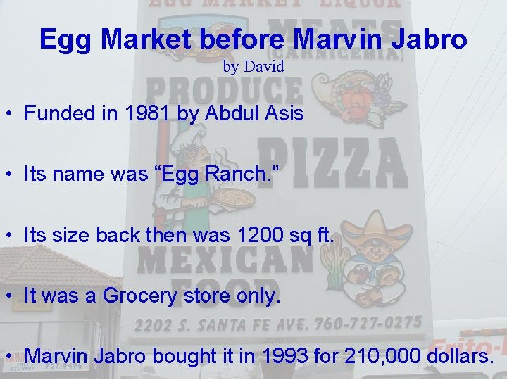 Egg Market before Marvin Jabro by David • Funded in 1981 by Abdul Asis