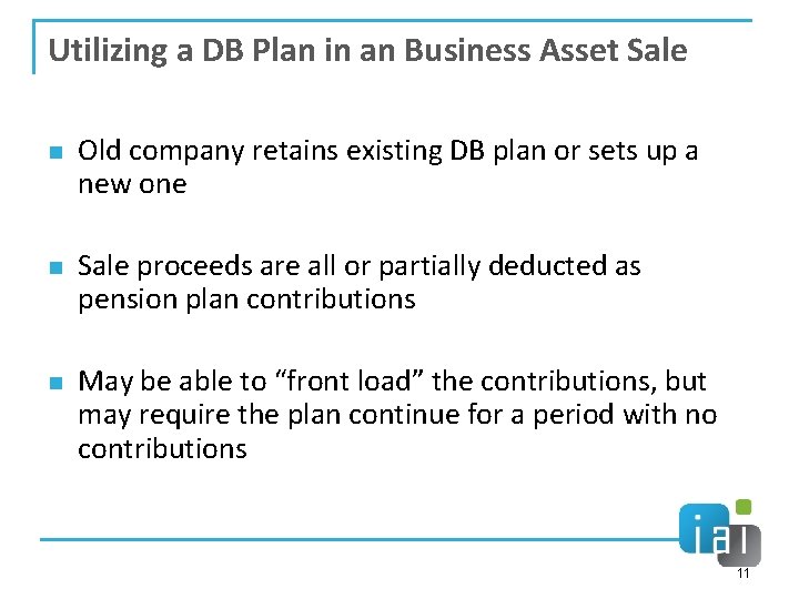 Utilizing a DB Plan in an Business Asset Sale n n n Old company