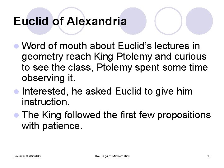 Euclid of Alexandria l Word of mouth about Euclid’s lectures in geometry reach King