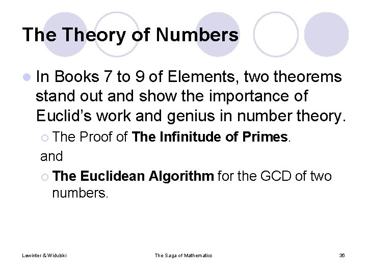 The Theory of Numbers l In Books 7 to 9 of Elements, two theorems