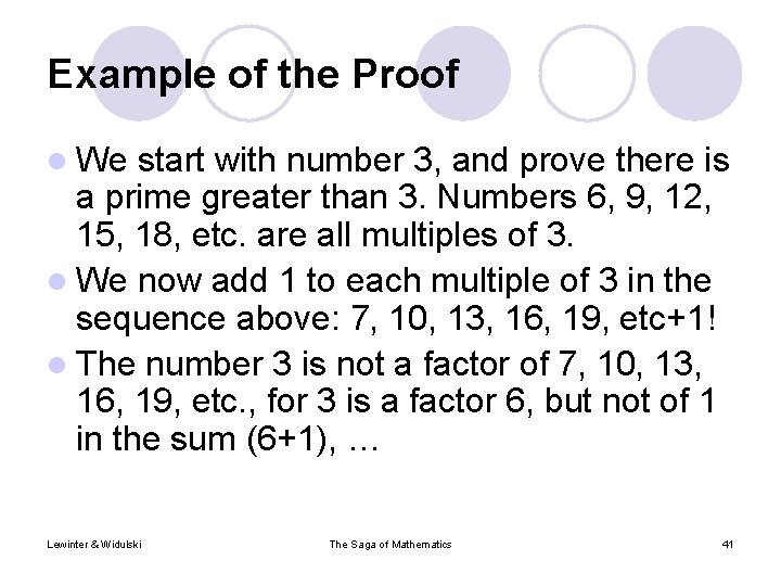 Example of the Proof l We start with number 3, and prove there is