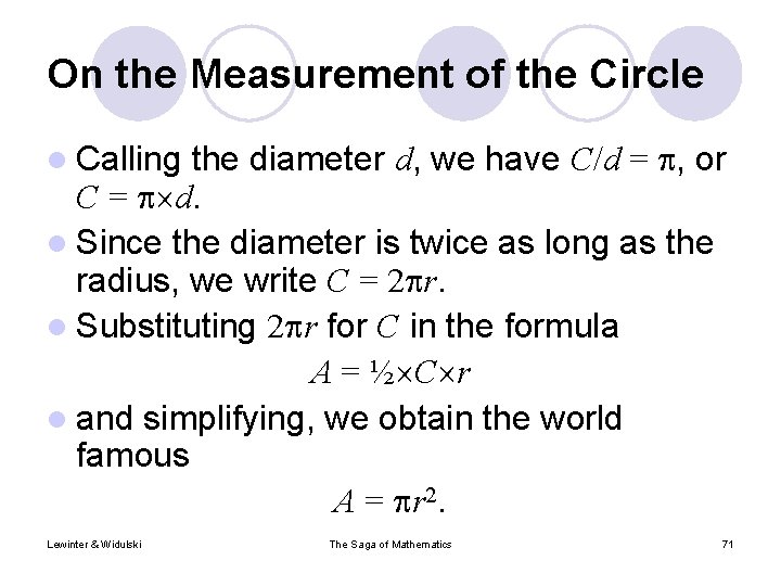 On the Measurement of the Circle the diameter d, we have C/d = ,