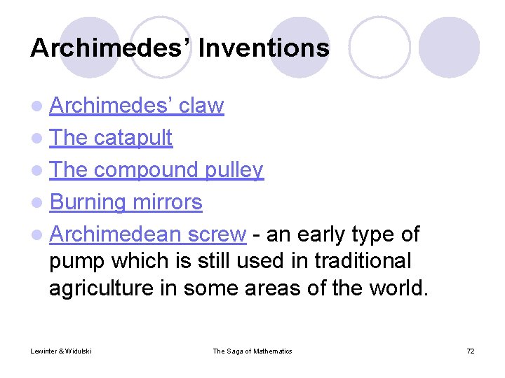 Archimedes’ Inventions l Archimedes’ claw l The catapult l The compound pulley l Burning