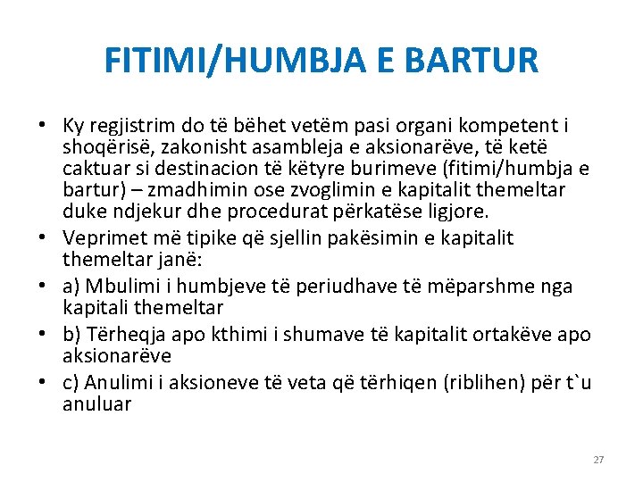 FITIMI/HUMBJA E BARTUR • Ky regjistrim do të bëhet vetëm pasi organi kompetent i