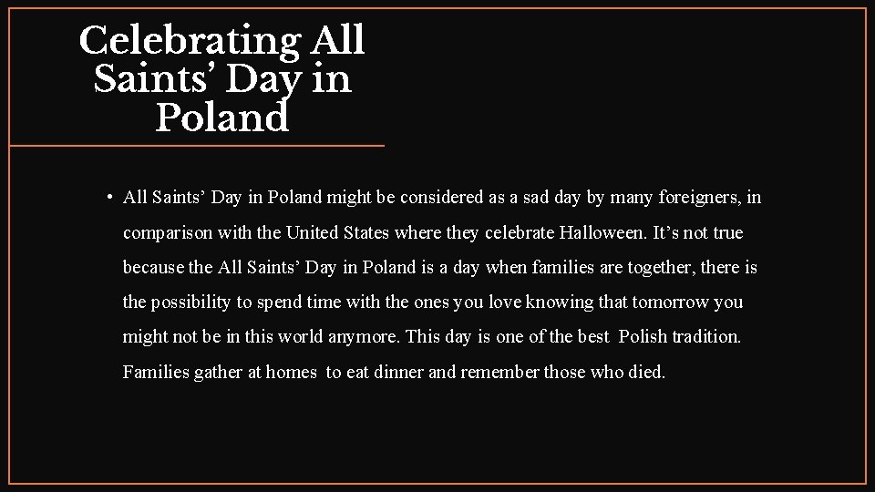 Celebrating All Saints’ Day in Poland • All Saints’ Day in Poland might be