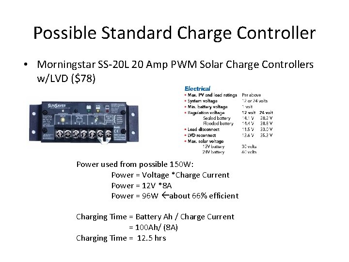 Possible Standard Charge Controller • Morningstar SS-20 L 20 Amp PWM Solar Charge Controllers