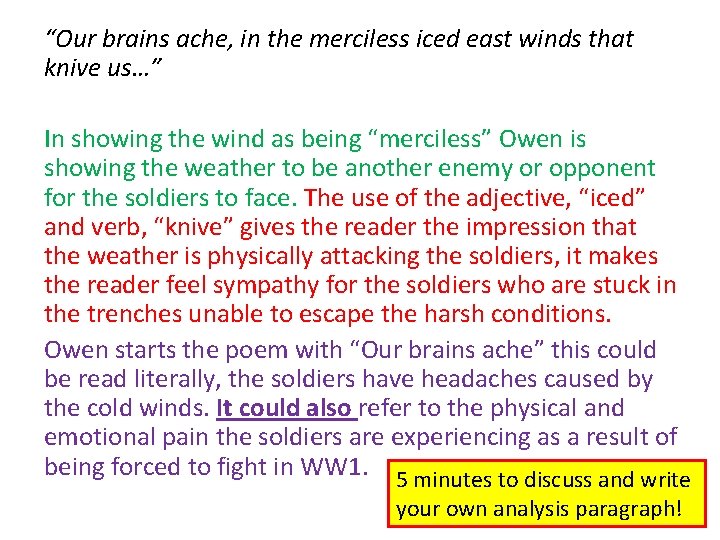 “Our brains ache, in the merciless iced east winds that knive us…” In showing