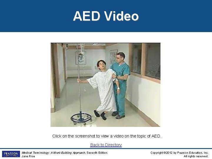 AED Video Click on the screenshot to view a video on the topic of