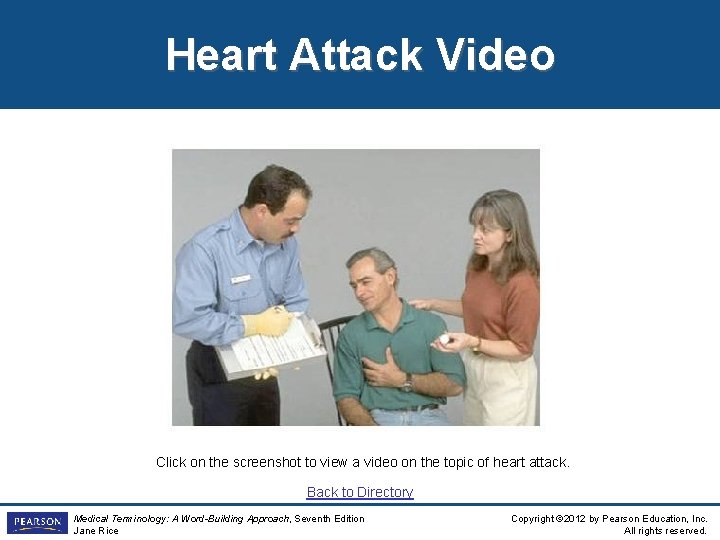 Heart Attack Video Click on the screenshot to view a video on the topic