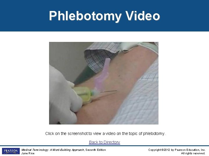 Phlebotomy Video Click on the screenshot to view a video on the topic of