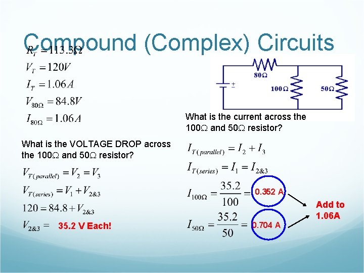Compound (Complex) Circuits What is the current across the 100 W and 50 W Compound (Complex) Circuits What is the current across the 100 W and 50 W