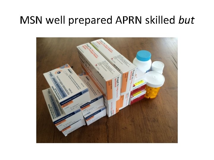 MSN well prepared APRN skilled but 