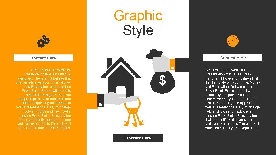 Graphic Style Content Here Get a modern Power. Point Presentation that is beautifully designed.