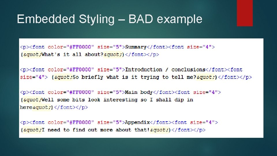 Embedded Styling – BAD example 