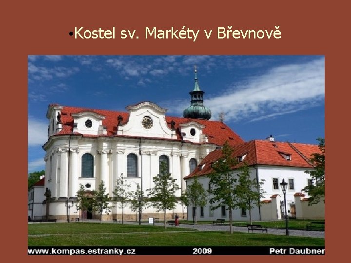  • Kostel sv. Markéty v Břevnově 