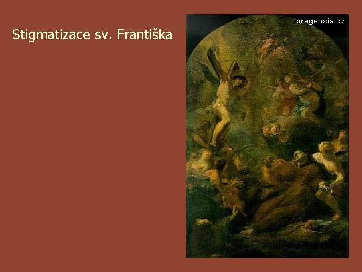 Stigmatizace sv. Františka 