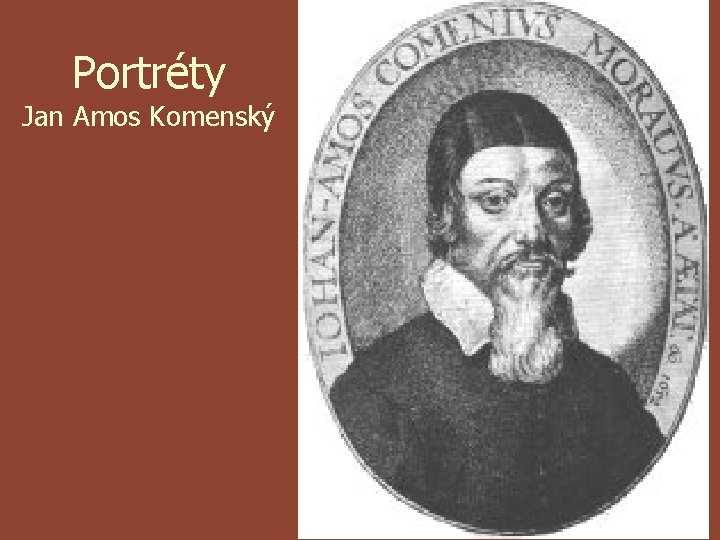 Portréty Jan Amos Komenský 