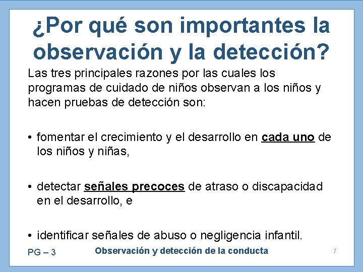 ¿Por qué son importantes la observación y la detección? Las tres principales razones por