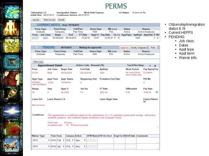 PERMS • Citizenship/Immigration status & I 9 • Current HEPPS • PENDING • Job