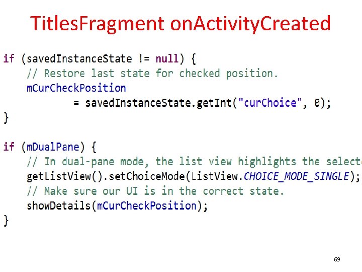 Titles. Fragment on. Activity. Created 69 