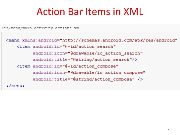 Action Bar Items in XML 9 