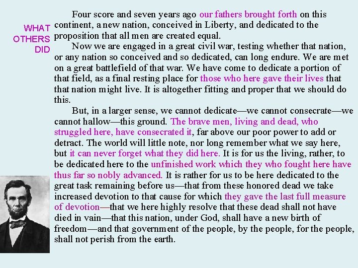 Four score and seven years ago our fathers brought forth on this WHAT continent,