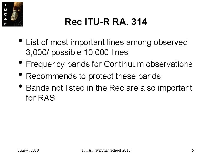 Rec ITU-R RA. 314 • List of most important lines among observed • •