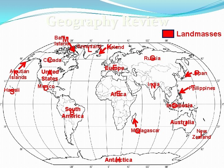 Geography Review Baffin M Island Greenland Canada C Aleutian R Islands Hawaii S S