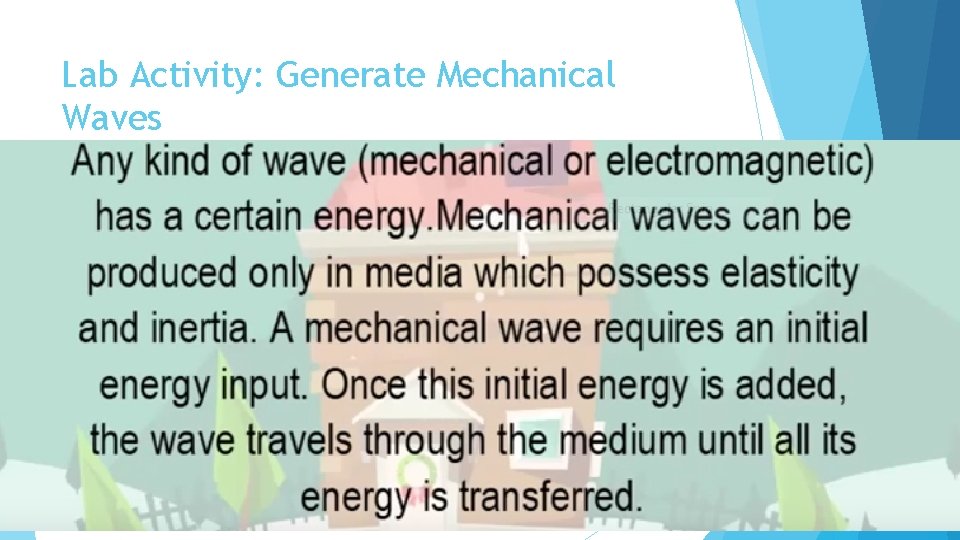 Lab Activity: Generate Mechanical Waves 