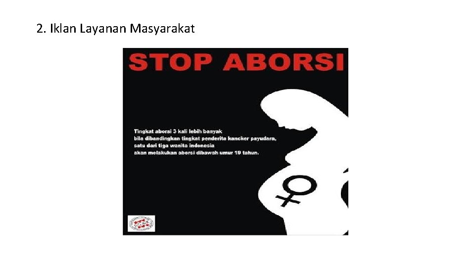 2. Iklan Layanan Masyarakat 