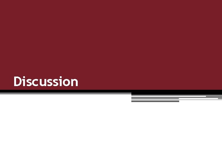 Discussion 