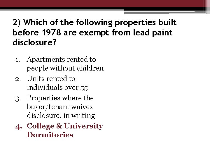 2) Which of the following properties built before 1978 are exempt from lead paint