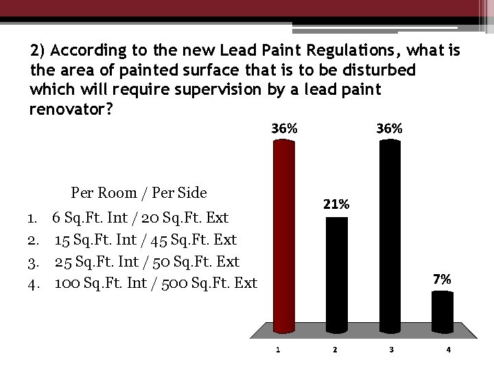 2) According to the new Lead Paint Regulations, what is the area of painted
