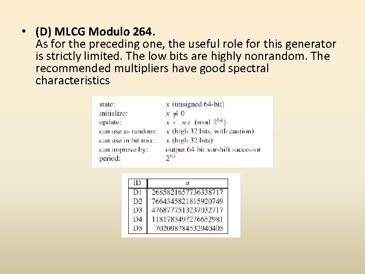  • (D) MLCG Modulo 264. As for the preceding one, the useful role