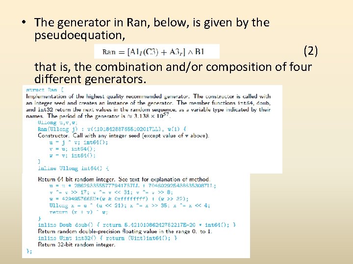  • The generator in Ran, below, is given by the pseudoequation, (2) that