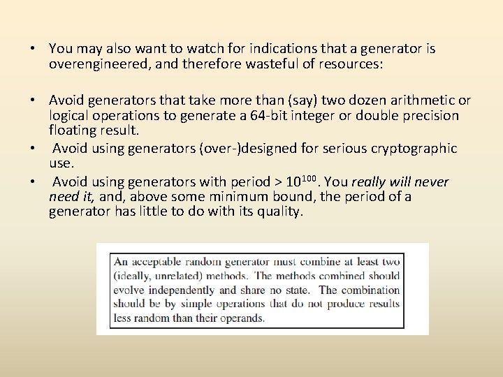  • You may also want to watch for indications that a generator is