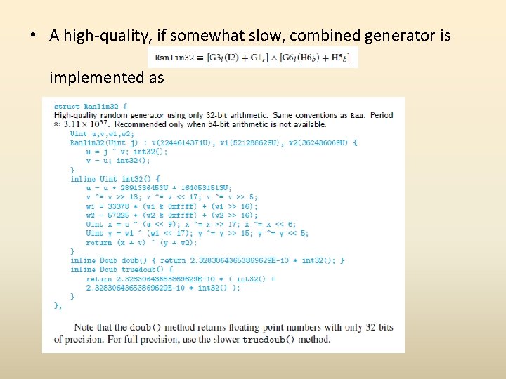  • A high-quality, if somewhat slow, combined generator is implemented as 