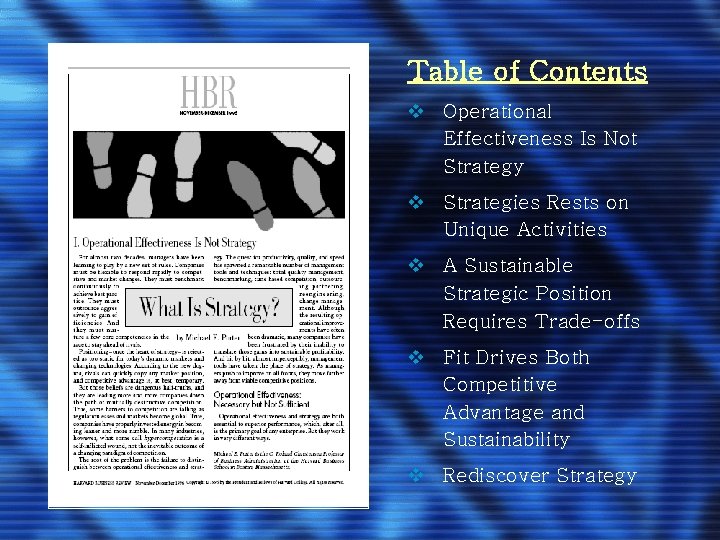 Table of Contents v Operational Effectiveness Is Not Strategy v Strategies Rests on Unique