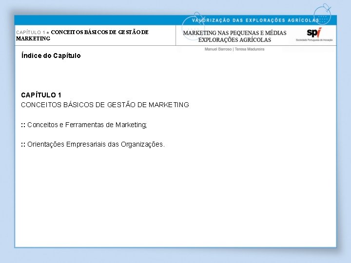 CAPÍTULO 1 ● CONCEITOS BÁSICOS DE GESTÃO DE MARKETING Índice do Capítulo CAPÍTULO 1