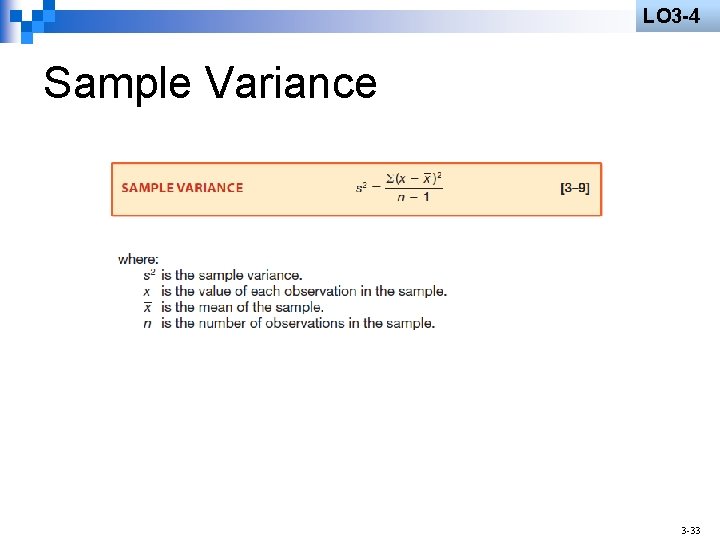 LO 3 -4 Sample Variance 3 -33 