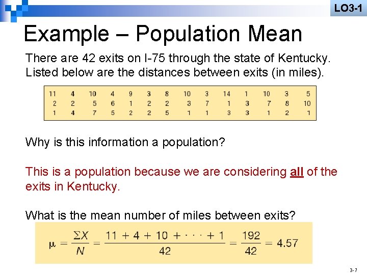 LO 3 -1 Example – Population Mean There are 42 exits on I-75 through