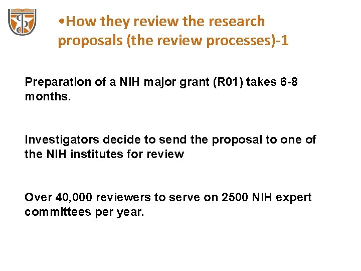  • How they review the research proposals (the review processes)-1 Preparation of a