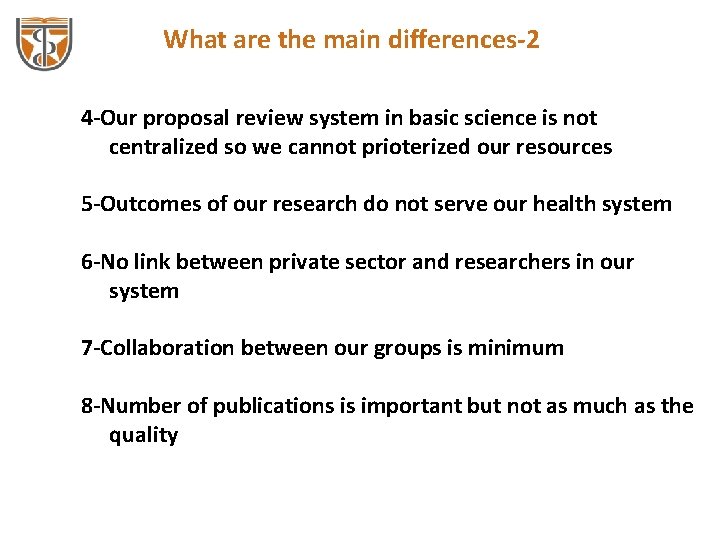 What are the main differences-2 4 -Our proposal review system in basic science is